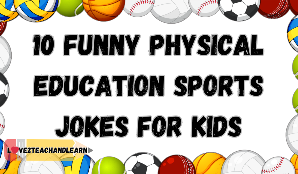 10 Funny Physical Education Sports Jokes for Kids