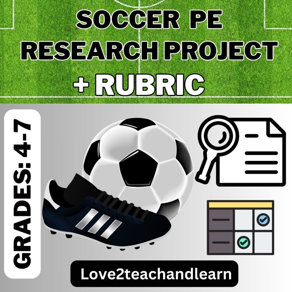 Soccer PE Research Project + Rubric