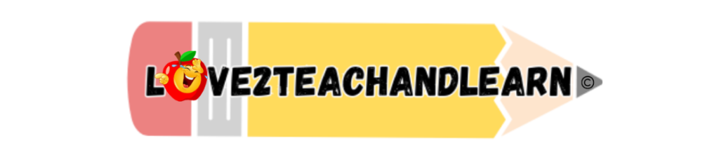Love 2 Teach and Learn