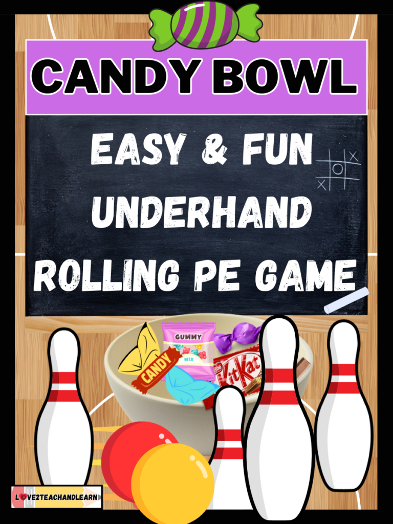 CANDY BOWL – Easy and Fun Underhand Rolling PE Game