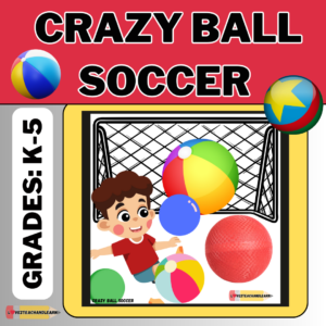 Crazy Ball Soccer PE Game