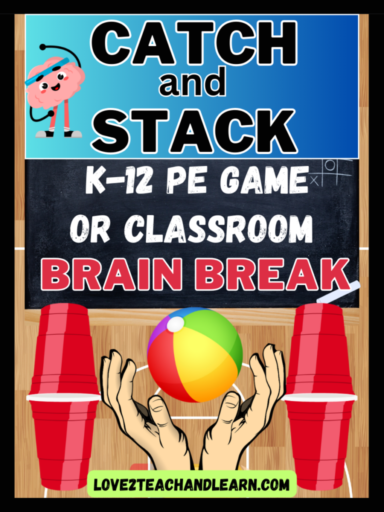 K-12 CATCH and STACK PE Team Game or Classroom Brain Break