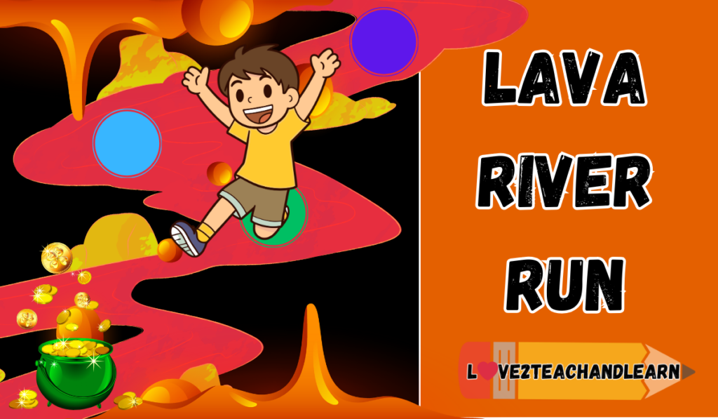 Hot Lava River Run