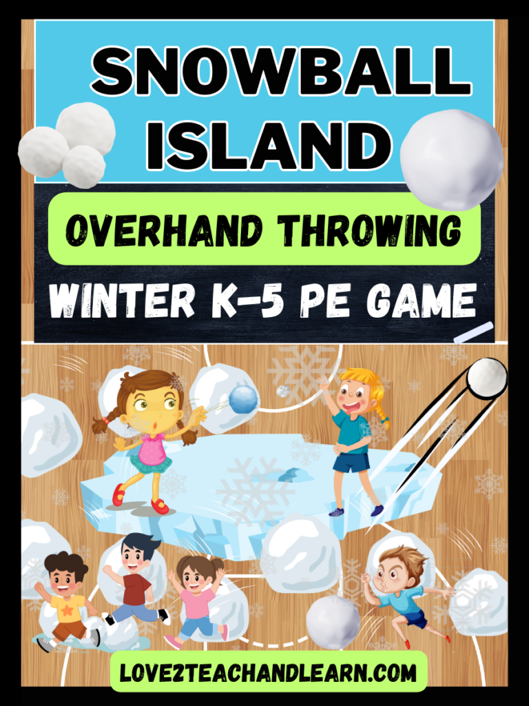 SNOWBALL ISLAND: Winter K-5 Elementary (Overhand Throwing) PE Game