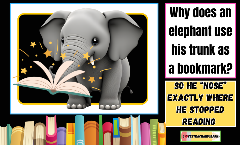 Why does an elephant use his trunk as a bookmark?