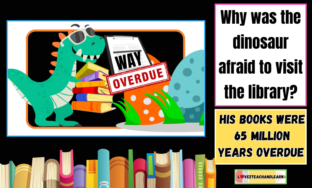 Why was the dinosaur afraid to visit the library?