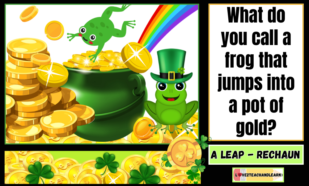 What do you call a frog that jumps into a pot of gold?
