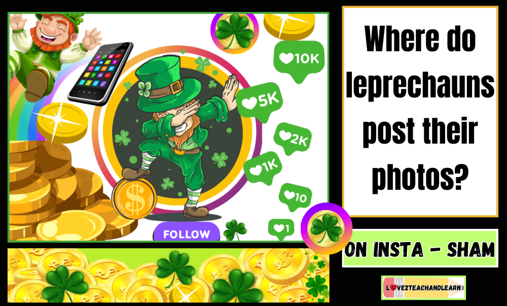Where do leprechauns post their photos?