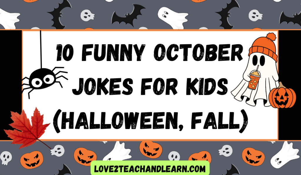 10 Funny October Jokes for Kids (Halloween, Fall)