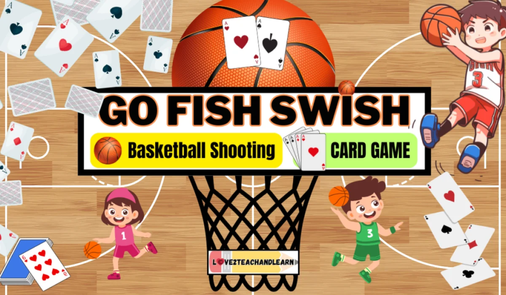 GO FISH SWISH - Basketball Shooting Card Game