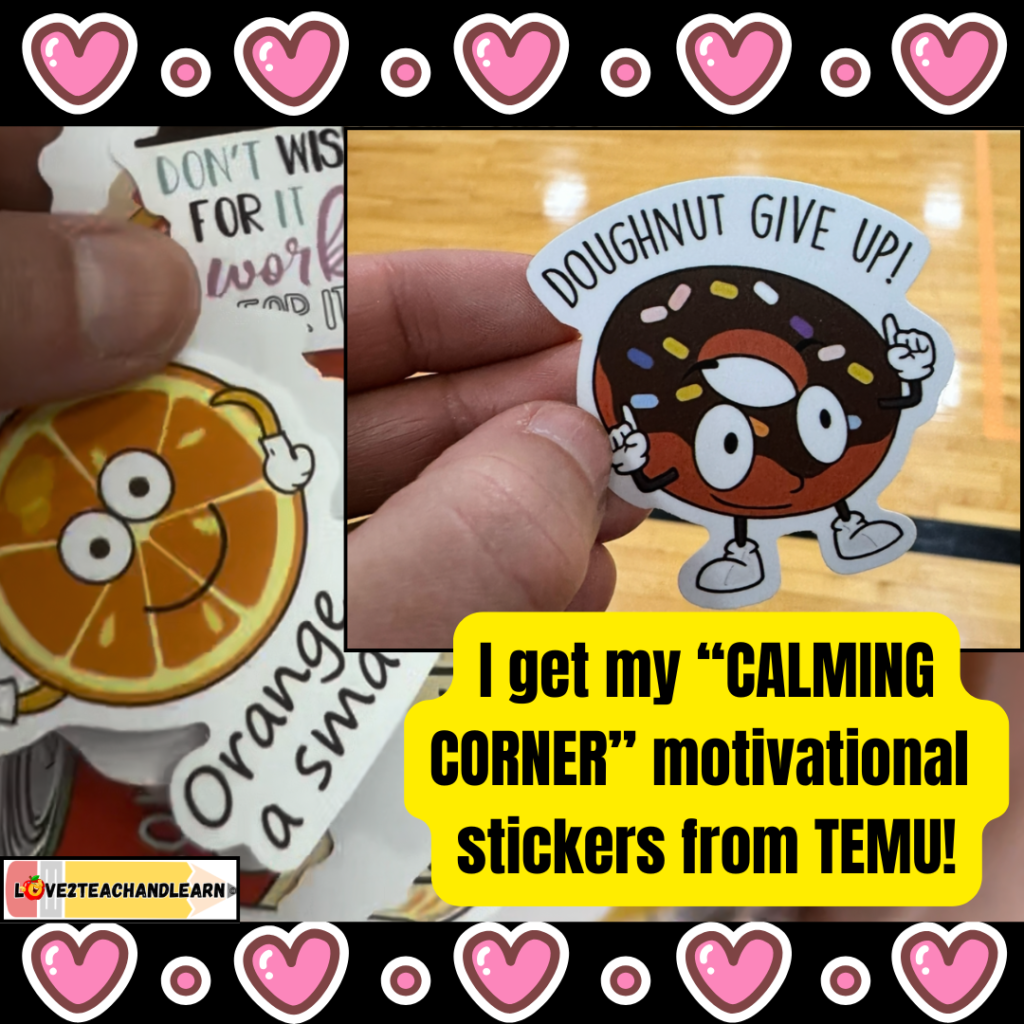 Calming Corner Motivational Stickers - Love 2 Teach and Learn