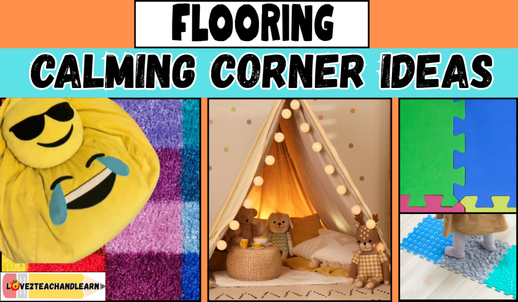 Calming Corner Ideas - FLOORING