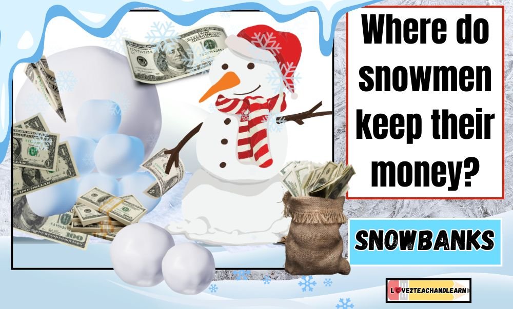 January Jokes for Kids - Where do snowmen keep their money?