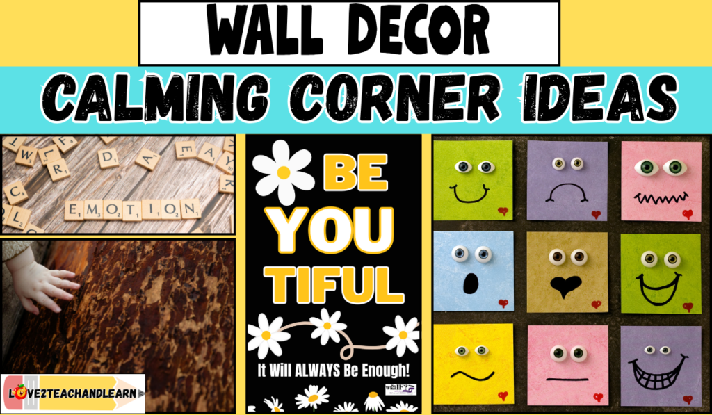 Calming Corner Ideas - Wall Decor