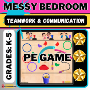 MESSY BEDROOM: K-5 PE Game
