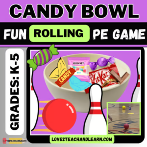 Candy Bowl: K-5 Gym Game