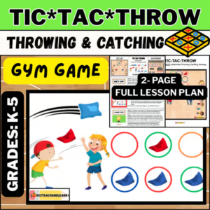 TIC TAC THROW (Throwing, Catching) Gym Game