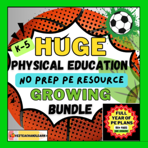 K-5 Elementary Growing Bundle PE Games