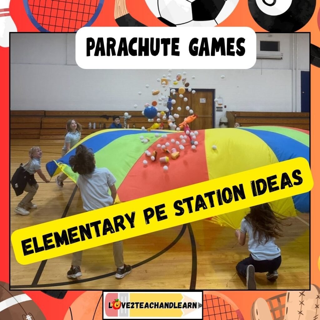 Elementary PE Station Ideas - Parachute Games