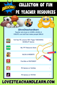 Giant Collection of Fun PE Teacher Resources - Love 2 Teach and Learn