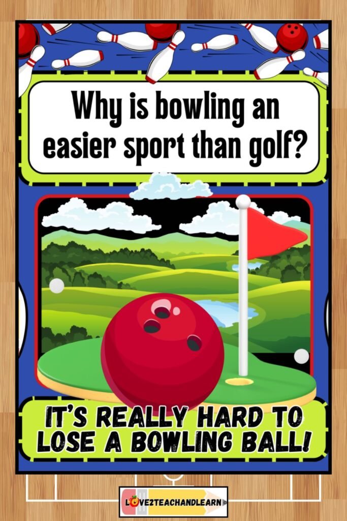 Gym Jokes for Kids - Why is bowling an easier sport than golf?