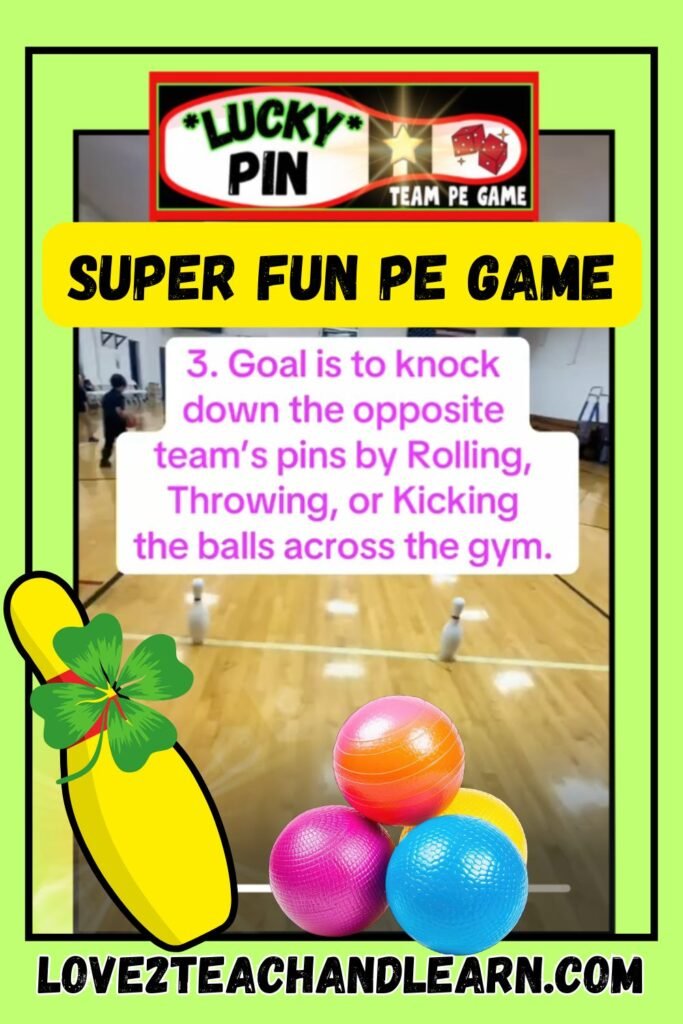 LUCKY PIN: Rolling, Throwing, Catching, Kicking PE Game - Love 2 Teach and Learn