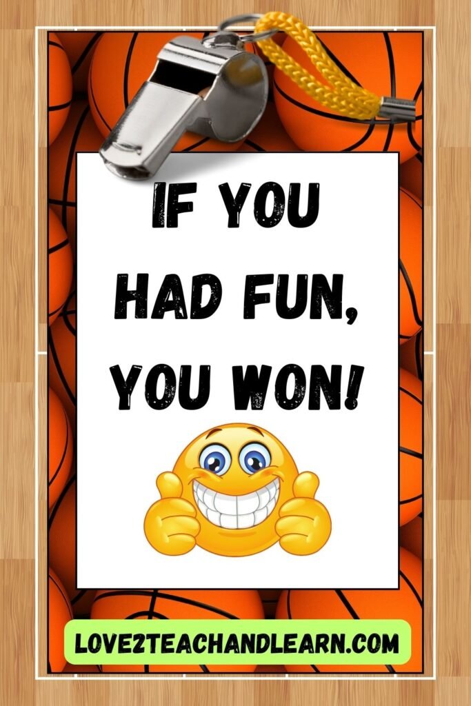 If you had fun, you won - Love 2 Teach and Learn
