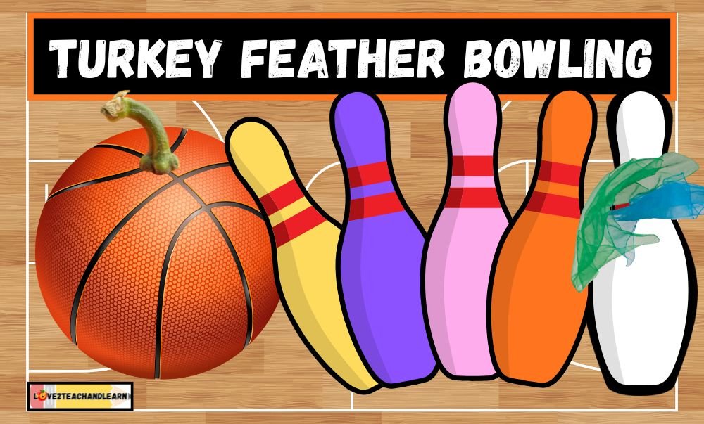 Turkey Feather Bowling - Thanksgiving PE Stations