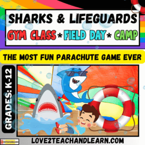 Sharks and Lifeguards - K-12 Parachute Game