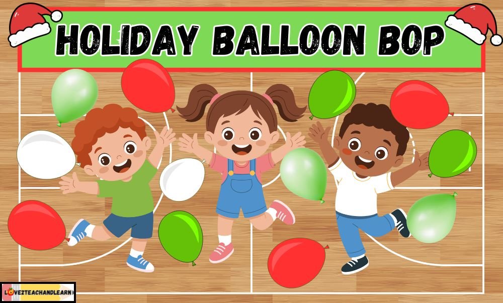 Christmas PE Stations - Holiday Balloon Bop