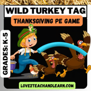 WILD TURKEY TAG - Thanksgiving PE Games - Fun Gym Stations Activity Lesson Plans