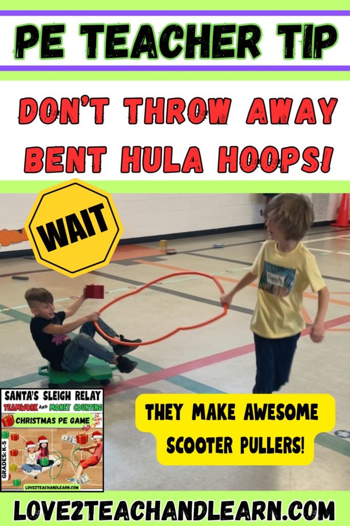 PE Teacher Tip - Bent Hula Hoops Make Awesome Scooter Pullers - Love 2 Teach and Learn
