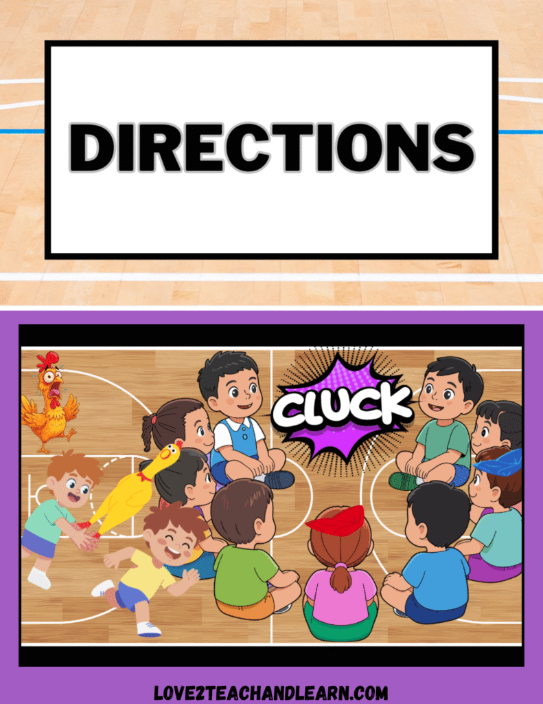 Game Directions: Cluck Cluck Chicken