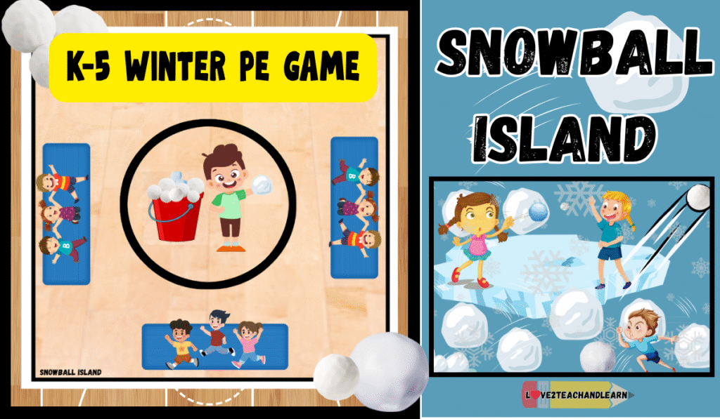 SNOWBALL ISLAND: K-5 Winter PE Game