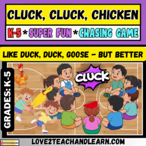 CLUCK CLUCK CHICKEN Tag Game: Fun Kindergarten - Grade 5 PE Gym Sub LESSON PLANS