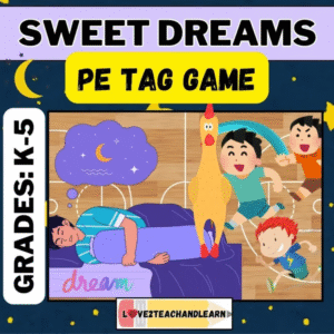 SWEET DREAMS TAG (Dramatic Play Activity) PE Gym Warmup Games - Sub Lesson Plans