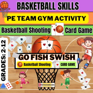 Go Fish Swish (Basketball Shooting Card Game) for Gym Class