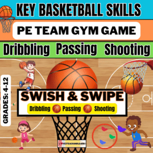 Swish and Swipe - Dribbling, Passing, Shooting Basketball PE Game