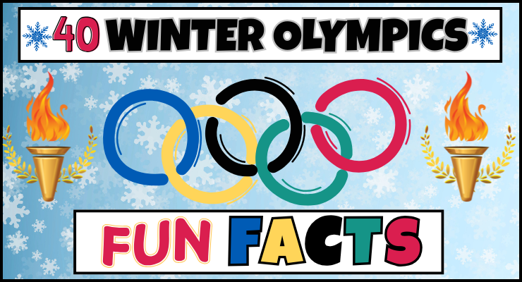 40 Cool Winter Olympics Fun Facts for Kids and Teachers