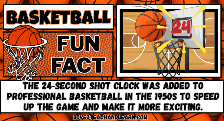 Basketball Fun Fact - The 24 Second shot clock was added in the 1950s.