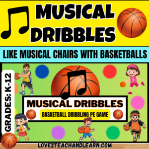 MUSICAL DRIBBLES - Basketball (Soccer) Dribbling Skills PE Gym Games Lesson Plan