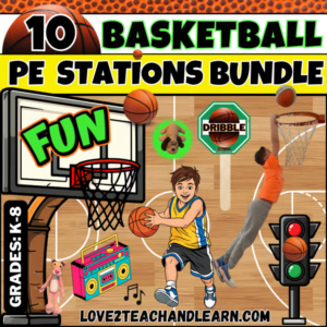 10 BASKETBALL PE STATIONS - March Fun BUNDLE Physical Education Games Activities