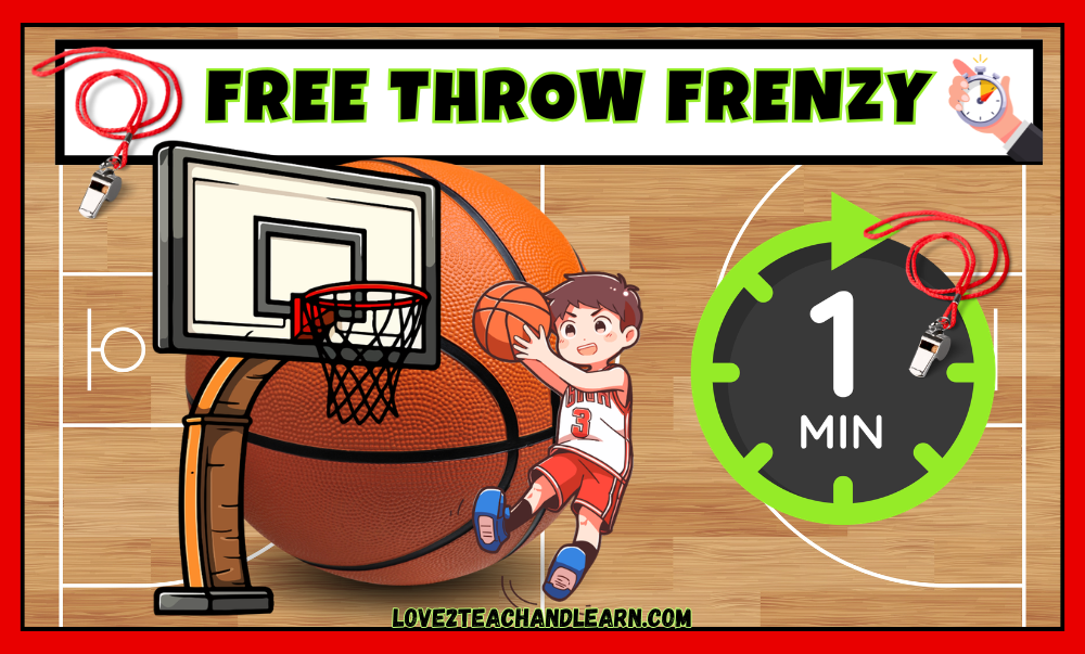 FREE THROW FRENZY - Love 2 Teach and Learn