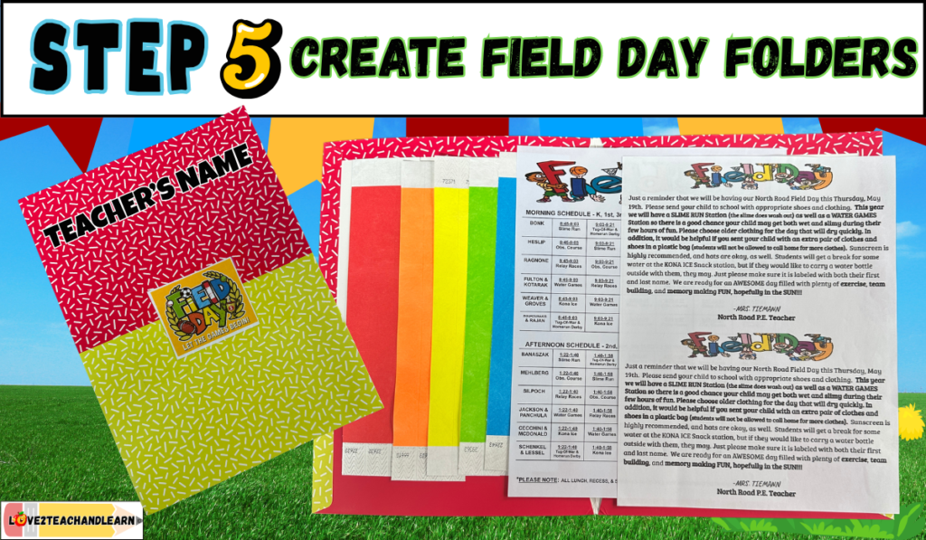 Step 5 - Create Teacher Field Day Folders