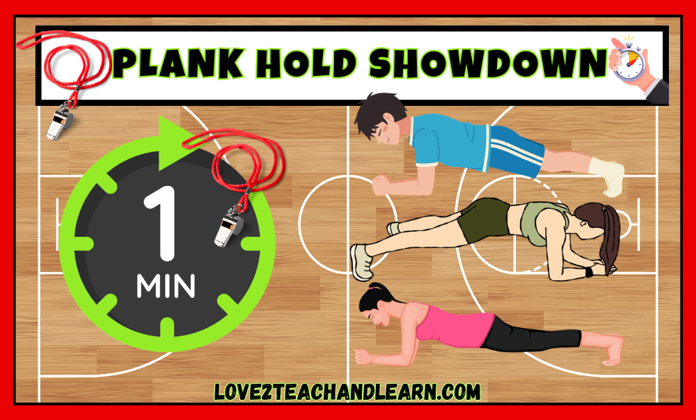 Plank Hold Showdown - Love 2 Teach and Learn