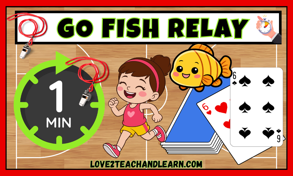 GO FISH RELAY - Love 2 Teach and Learn