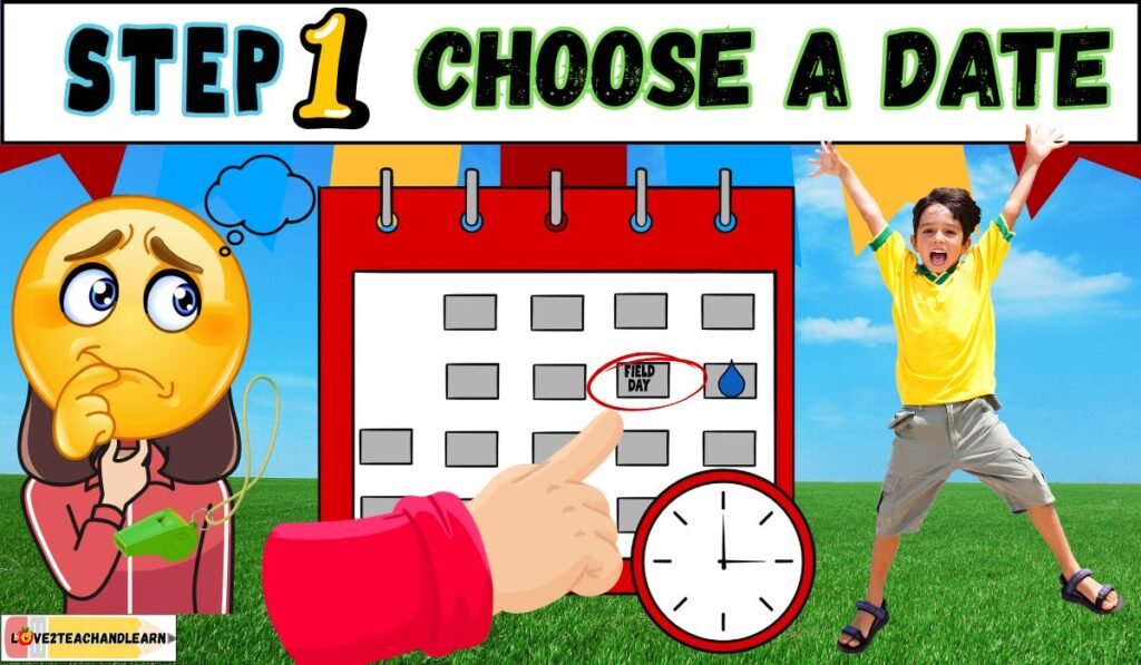 Step 1: Choose a Date for Your Field Day