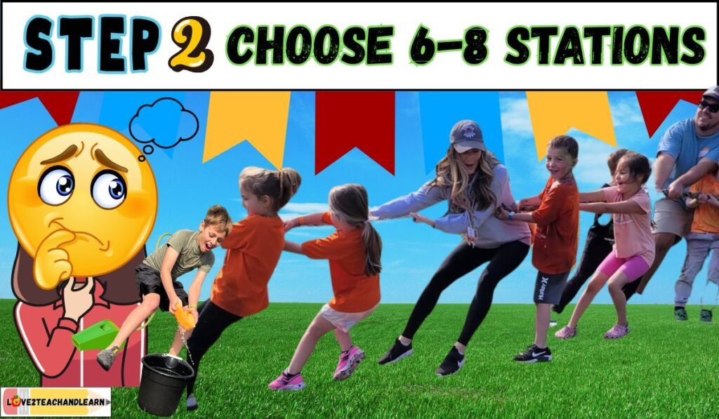 How to Plan an Epic Field Day - Step 2 - Choose 6-8 Station Games or Activities