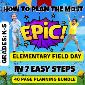 How to Plan Epic ELEMENTARY FIELD DAY Activities 7-Step GUIDE PE Teacher BUNDLE
