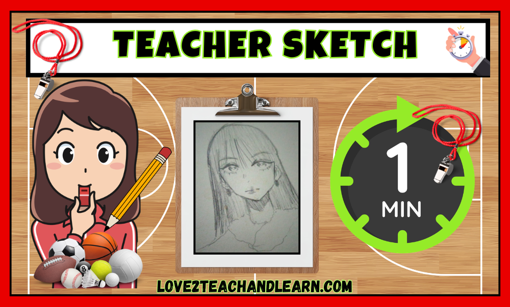TEACHER SKETCH - Love 2 Teach and Learn